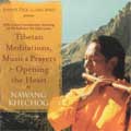 Tibetan Meditations, Music & Prayers